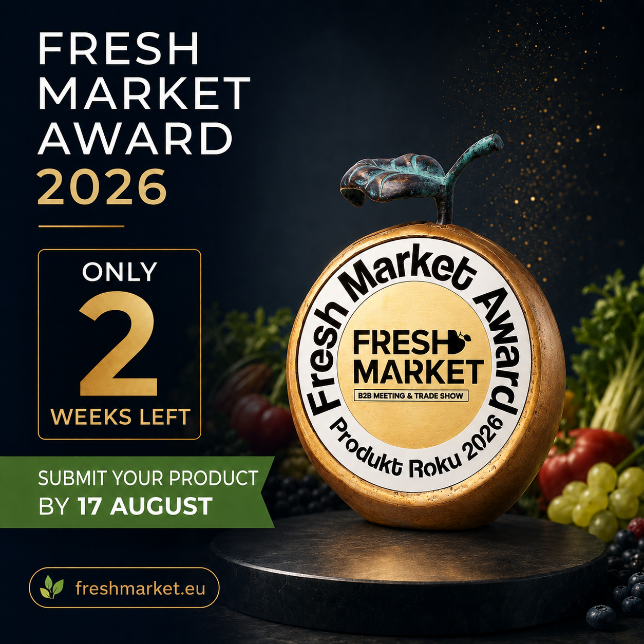 Only Two Weeks Left to Enter Fresh Market Award 2026!