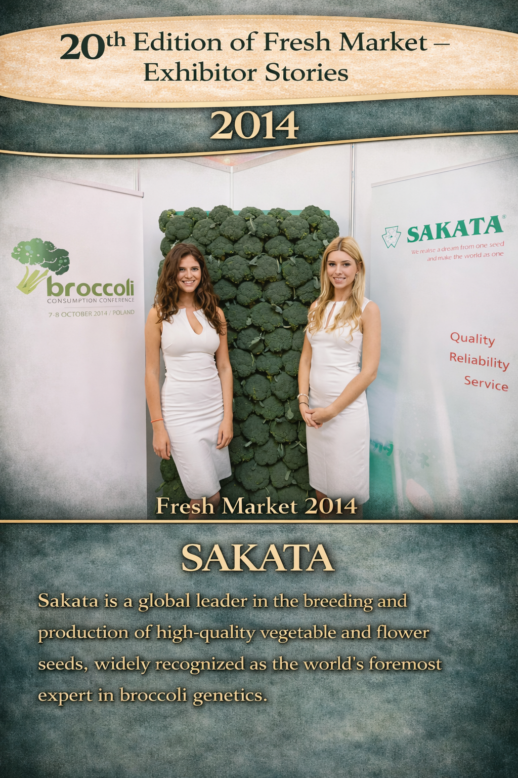 2014 — Sakata · Since 1913, seeds that decide what ends up on the shelf